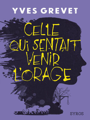 cover image of Celle qui sentait venir l'orage